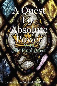 Paperback A Quest For Absolute Power Book