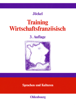 Hardcover Training Wirtschaftsfranzösisch: Lehr- Und Übungsbuch [German] Book