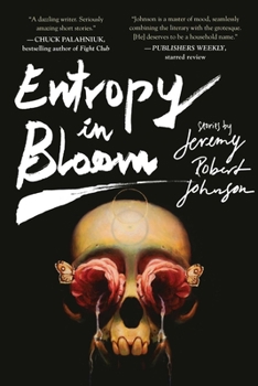 Paperback Entropy in Bloom: Stories Book