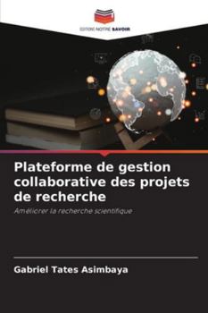 Paperback Plateforme de gestion collaborative des projets de recherche [French] Book