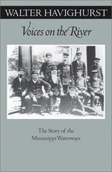 Voices on the River: The Story of the Mississippi Waterways