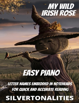 My Wild Irish Rose for Easy Piano