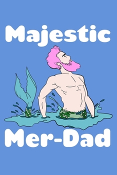 Paperback Majestic Mer Dad: Sketchbook Book