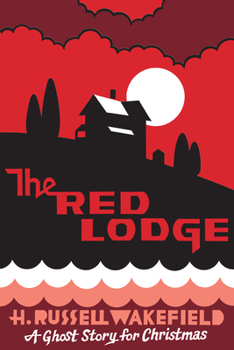 Paperback The Red Lodge: A Ghost Story for Christmas Book