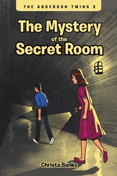 Paperback The Anderson Twins: The Mystery of the Secret Room Book