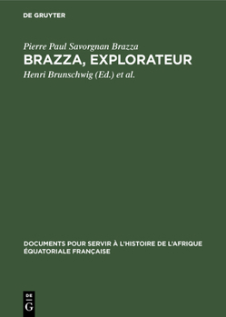 Hardcover Brazza, explorateur [French] Book