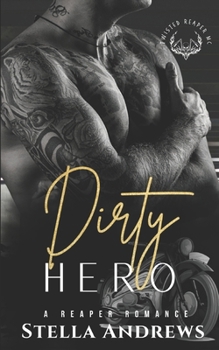 Paperback Dirty Hero: Twisted Reapers MC Book