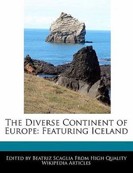 Paperback The Diverse Continent of Europe: Featuring Iceland Book