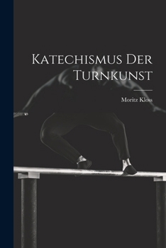 Paperback Katechismus Der Turnkunst [German] Book