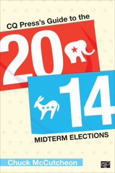 Paperback CQ Press&#8242;s Guide to the 2014 Midterm Elections Book