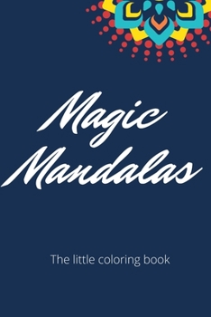 Paperback The little coloring book: Magic Mandalas Book