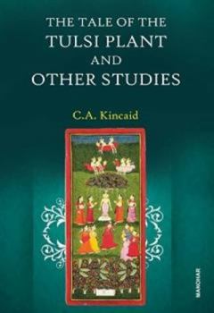 Hardcover The Tale of the Tulsi Plant and Other Studies Book
