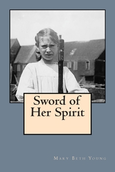 Paperback Sword of Her Spirit Book