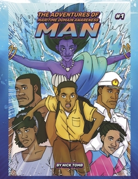 Paperback The Adventures of Maritime Domain Awareness Man: Issue #1 Volume 1 Book