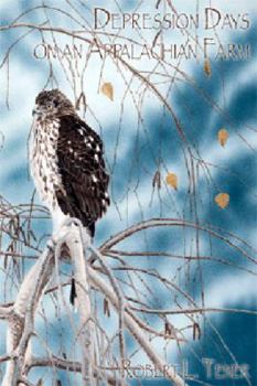 Mass Market Paperback Depression Days on an Appalachian Farm Book