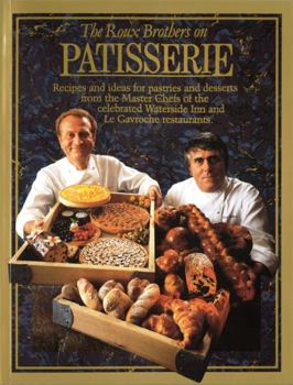 Paperback The Roux Brothers on Patisserie Book