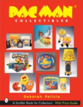 Pac-man Collectibles (Schiffer Book for Collectors)