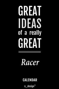 Calendar for Racers / Racer: Everlasting Calendar / Diary / Journal (365 Days / 3 Days per Page) for notes, journal writing, event planner, quotes & personal memories