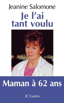 Paperback Je l'ai tant voulu [French] Book