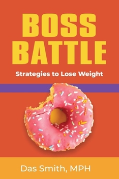Boss Battle: Strategies to Lose Weight