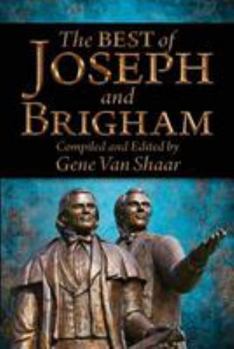 Paperback The Best of Joseph and Brigham Book