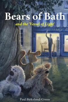 Paperback Bears of Bath: 'Vessel of Light' Book