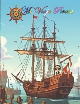 Paperback Mi viaje pirata [Spanish] Book