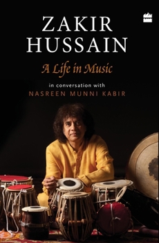 Hardcover Zakir Hussain: A Life in Music Book