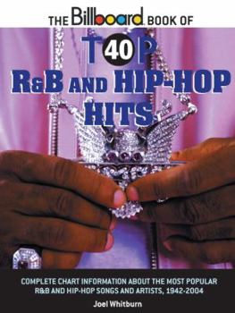 Paperback The Billboard Book of Top 40 R&B and Hip-Hop Hits Book