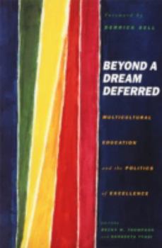 Paperback Beyond a Dream Deferred: Multicultural Education and the Politics of Excellence Book