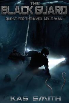 Paperback The Black Guard: Quest For The Inviolable Man Book