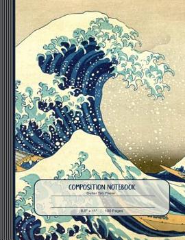 Composition Notebook: Journal (Large) - Guitar Tab Music Paper Book - Hokusai Wave Japanese Art