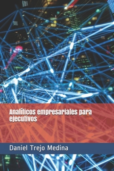 Paperback Analíticos empresariales para ejecutivos [Spanish] Book