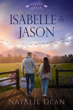 Isabelle & Jason (Palmers of Copper Creek)