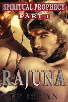 Paperback Spiritual Prophecy 1: Rajuna Book