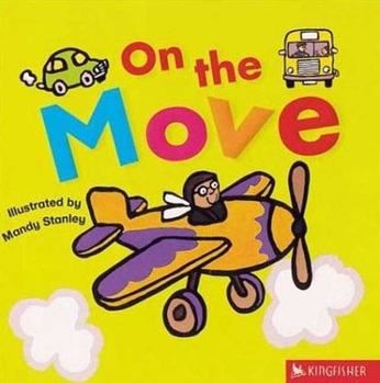Board book On the Move Book