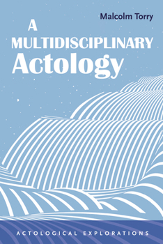 Hardcover A Multidisciplinary Actology Book
