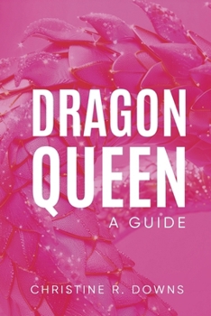 Paperback Dragon Queen: A Guide Book