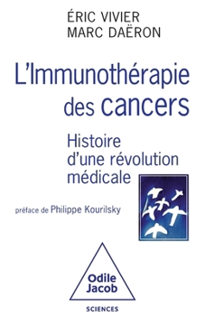 Immunotherapy of cancers / L'Immunoth rapie des cancers (French Edition)