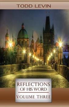 Paperback Reflections of His Word - Volume Three Book