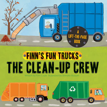 Board book The Clean-Up Crew: A Lift-The-Page Truck Book