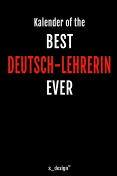Kalender für Deutsch-Lehrer / Deutsch-Lehrerin: Immerwährender Kalender / 365 Tage Tagebuch / Journal [3 Tage pro Seite] für Notizen, Planung / ... Erinnerungen, Sprüche (German Edition)