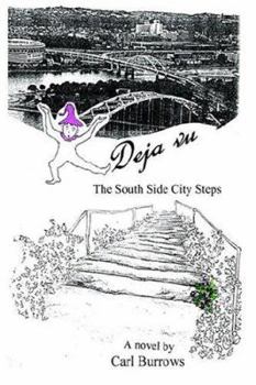 Hardcover Déjà Vu: The South Side City Steps Book