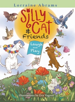 Hardcover Silly Cat and Friends Laugh and Play Book