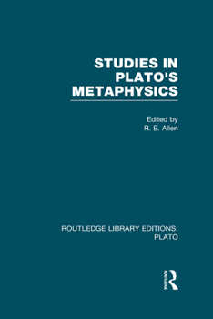 Hardcover Studies in Plato's Metaphysics (Rle: Plato) Book