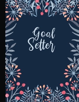 Paperback Goal Setter: A Goal Setter Tracker Book