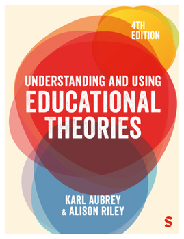 Hardcover Understanding and Using Educational Theories Book