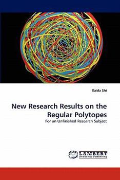 Paperback New Research Results on the Regular Polytopes Book