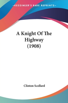 Paperback A Knight Of The Highway (1908) Book