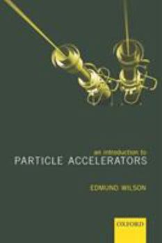 Paperback An Introduction to Particle Accelerators Book